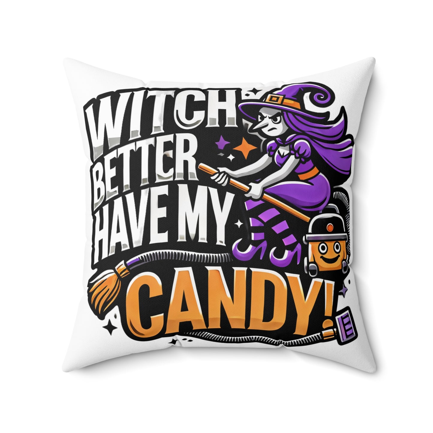 “Witch Better Have My Candy” Halloween Throw Pillow – Fun Spooky Home Decor