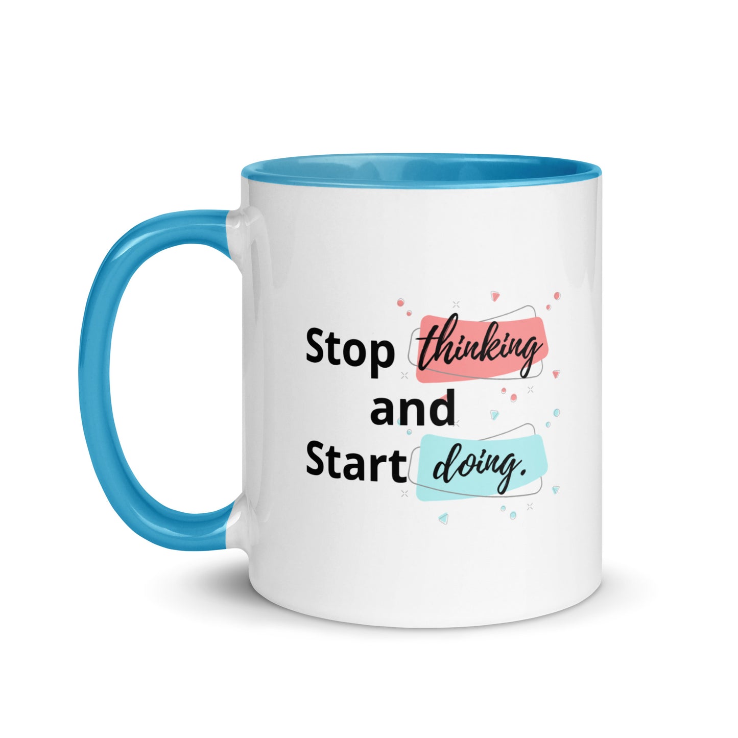 Taza de café motivacional Piensa menos, haz más