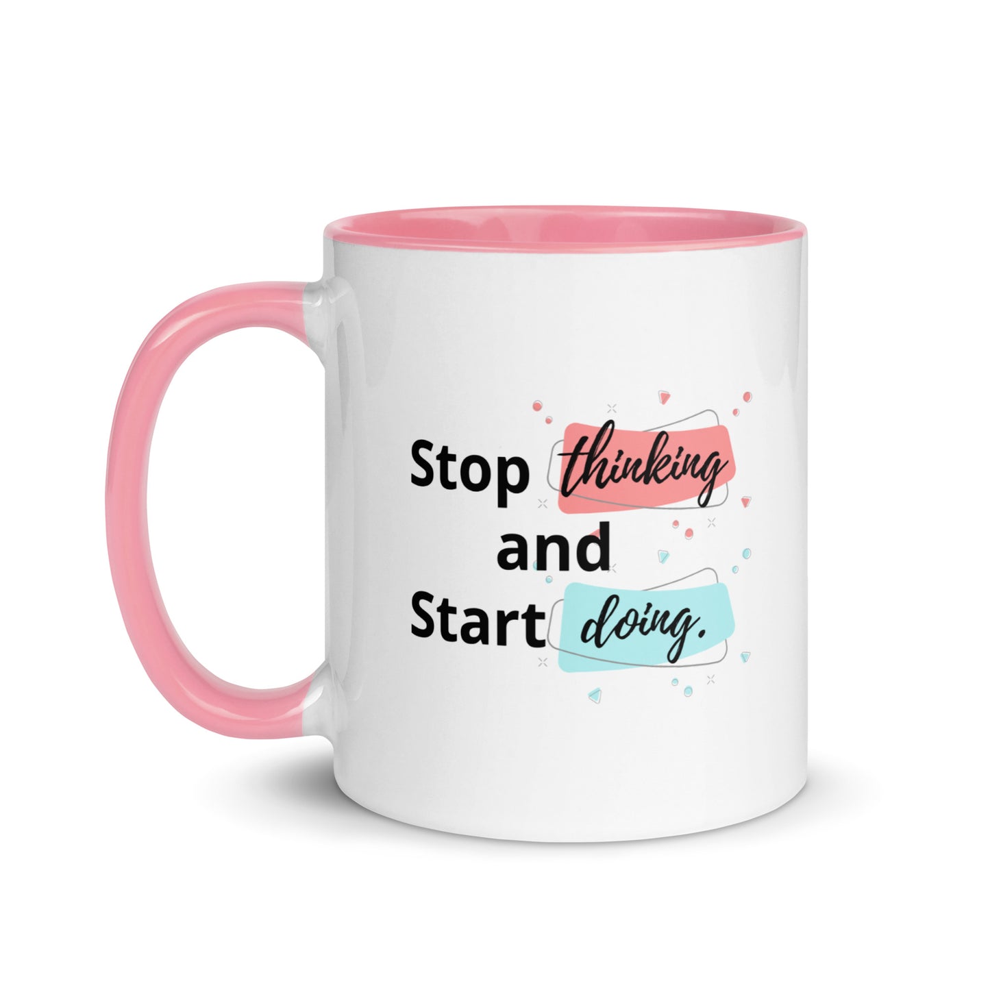 Taza de café motivacional Piensa menos, haz más