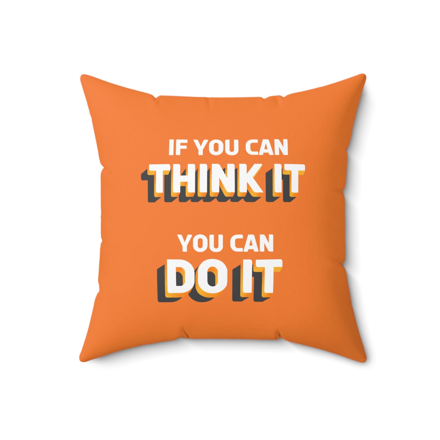 Think It, Do It Orange Throw Pillow: Inspire Action