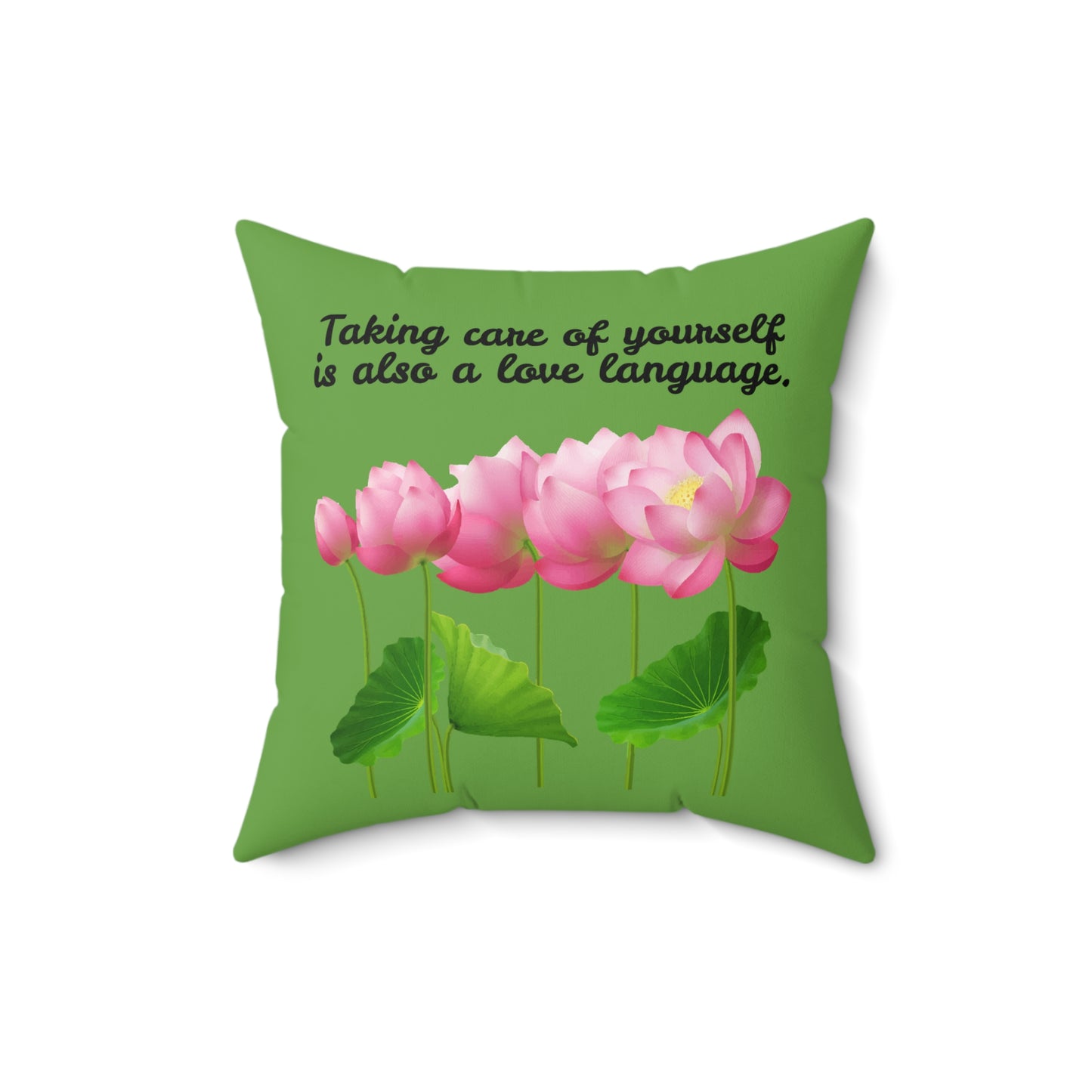 Taking Care Of Yourself Is Also A Love Language, Blossoming Flower Design Pillow, Green Pillow With Pink Flowers, Decorative Throw Pillow