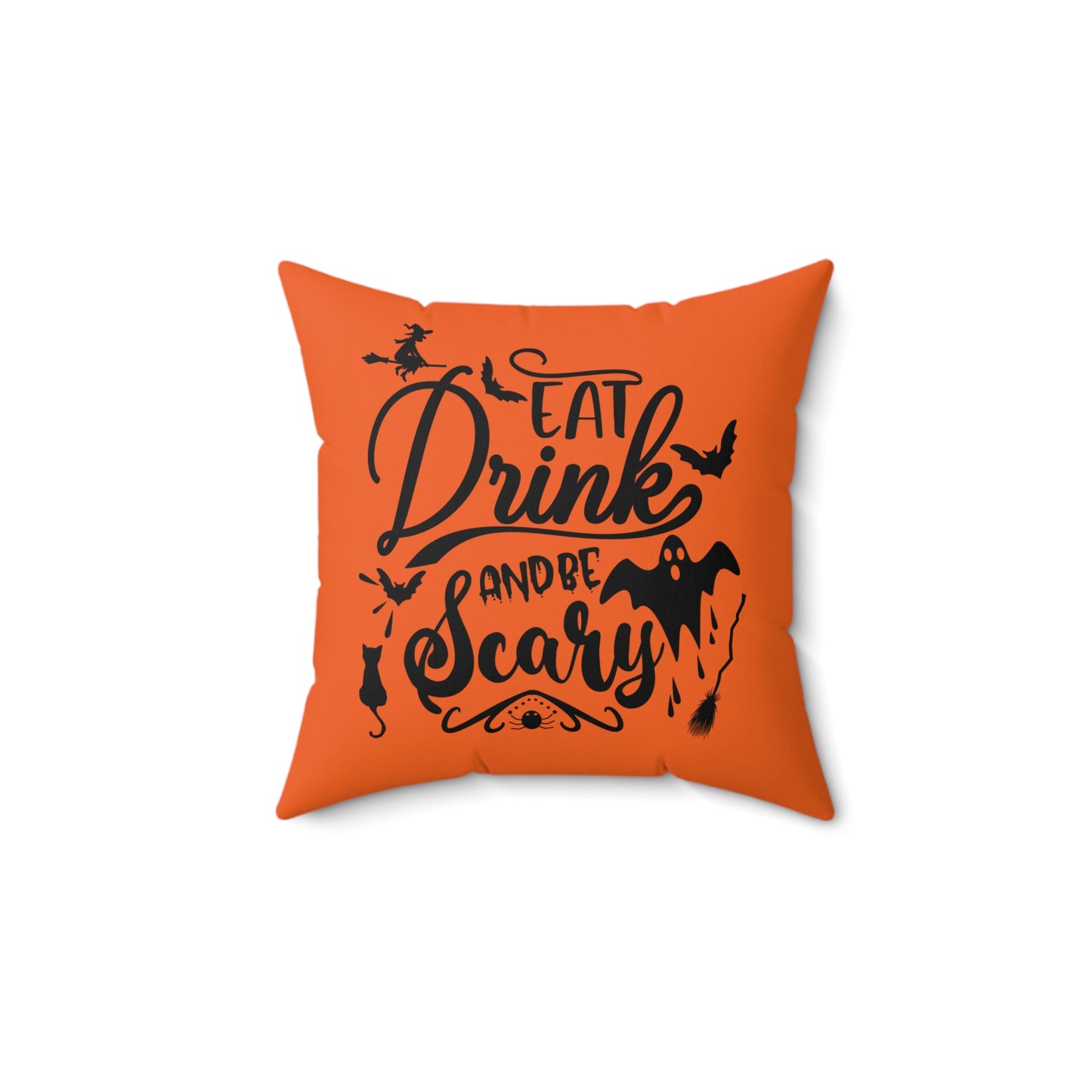 Halloween Pillow For Home, Eat Drink And Be Scary Designer Pillow, Orange And Black Square Throw Pillow For Any Room, 14x14 Inch