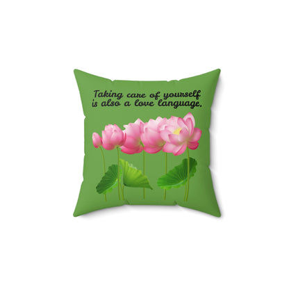 Taking Care Of Yourself Is Also A Love Language, Blossoming Flower Design Pillow, Green Pillow With Pink Flowers, Decorative Throw Pillow