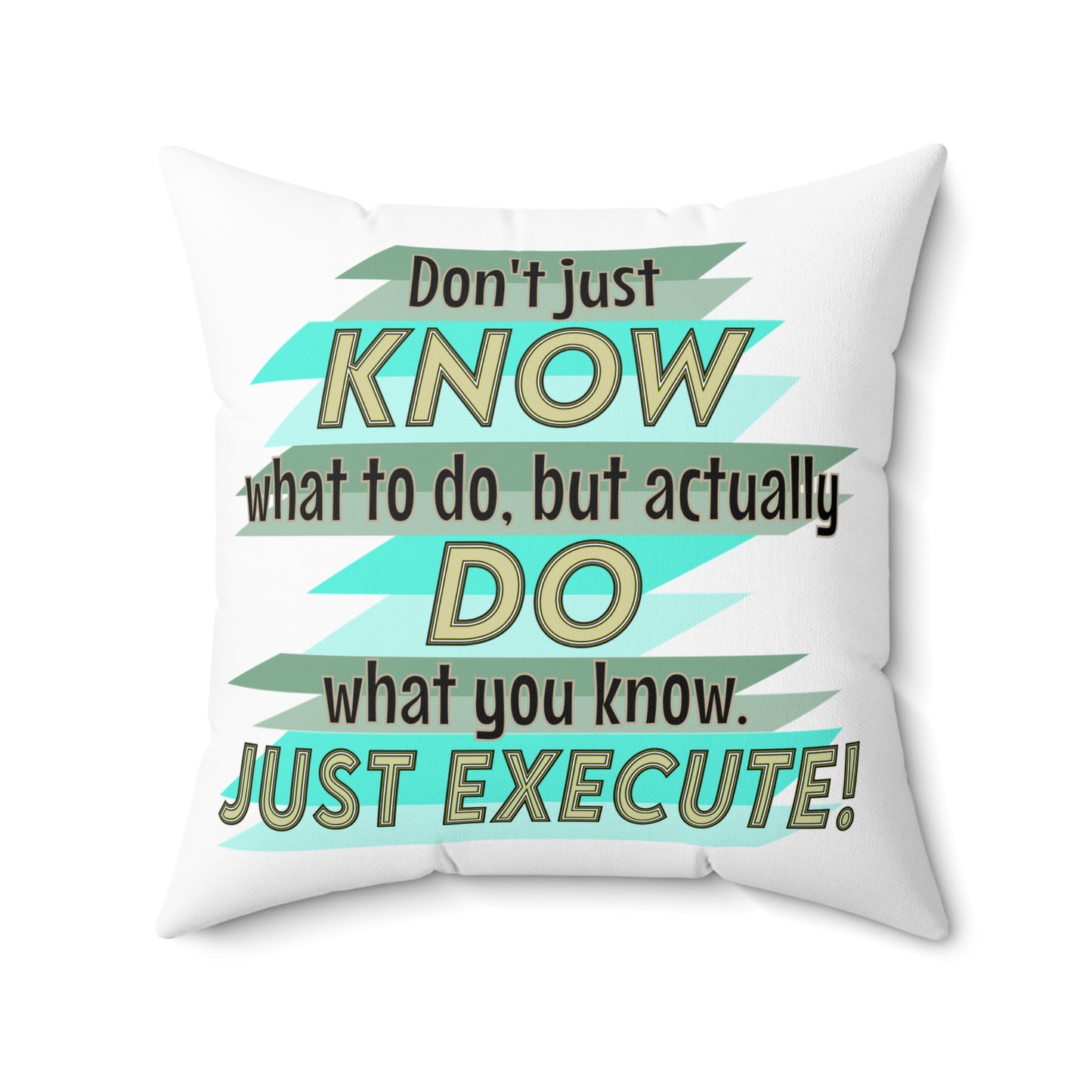 Just Execute Accent Pillow, White Motivational Throw Pillow, Dorm Room Decor, Square Pillows For Living Room, Bedroom or Outdoor Spaces