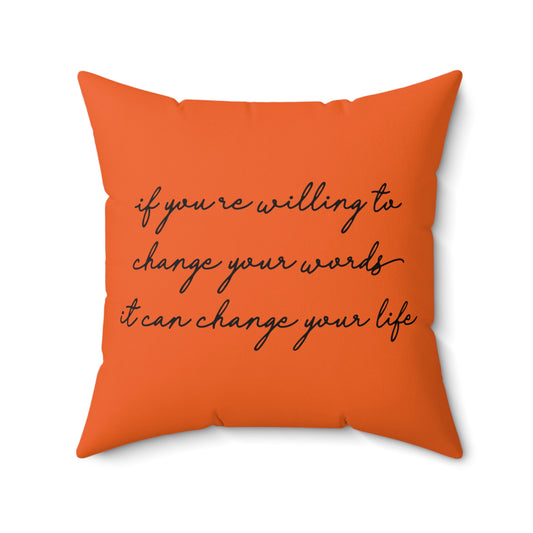 Changez vos mots, changez votre vie – Coussin décoratif orange