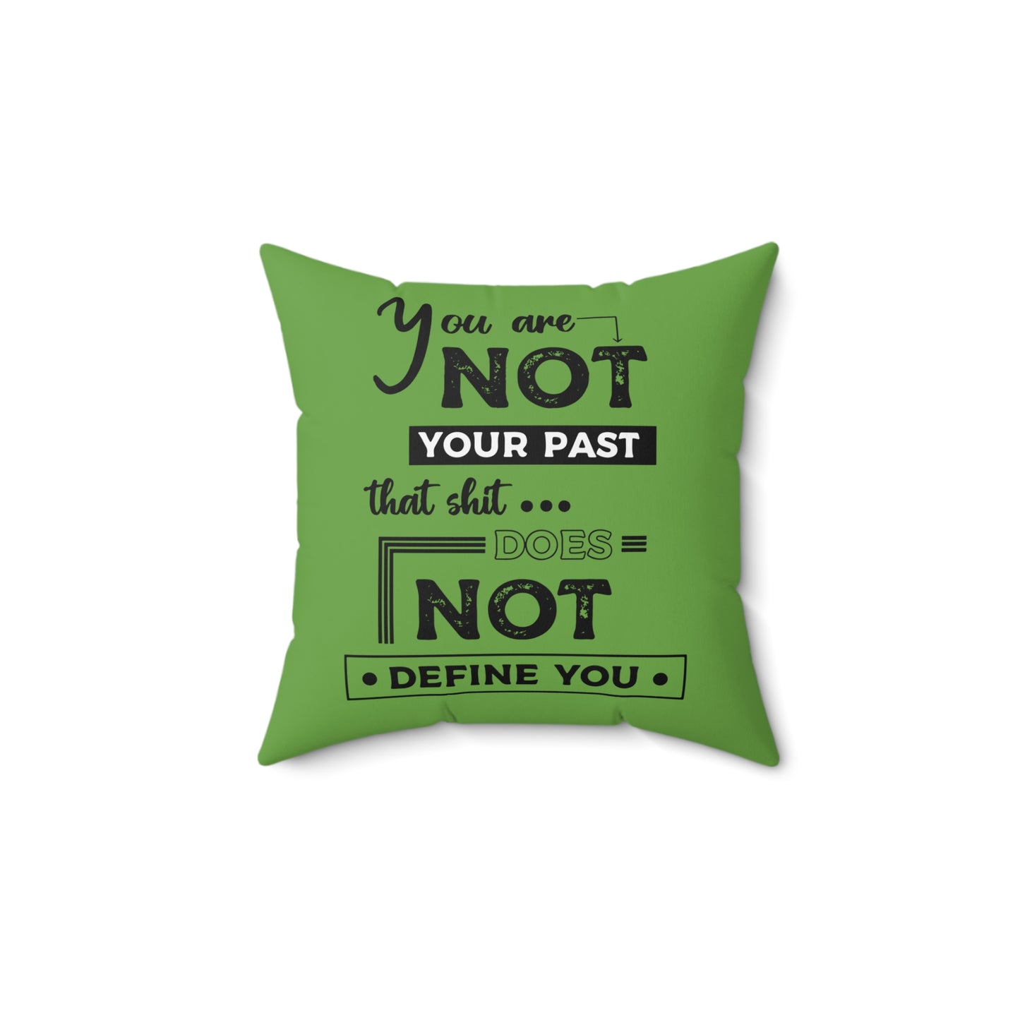 Almohada inspiradora "No eres tu pasado", almohada verde con frase motivadora, ideas para regalos de autoempoderamiento, decoración de habitaciones