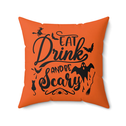 Halloween Pillow For Home, Eat Drink And Be Scary Designer Pillow, Orange And Black Square Throw Pillow For Any Room, 14x14 Inch