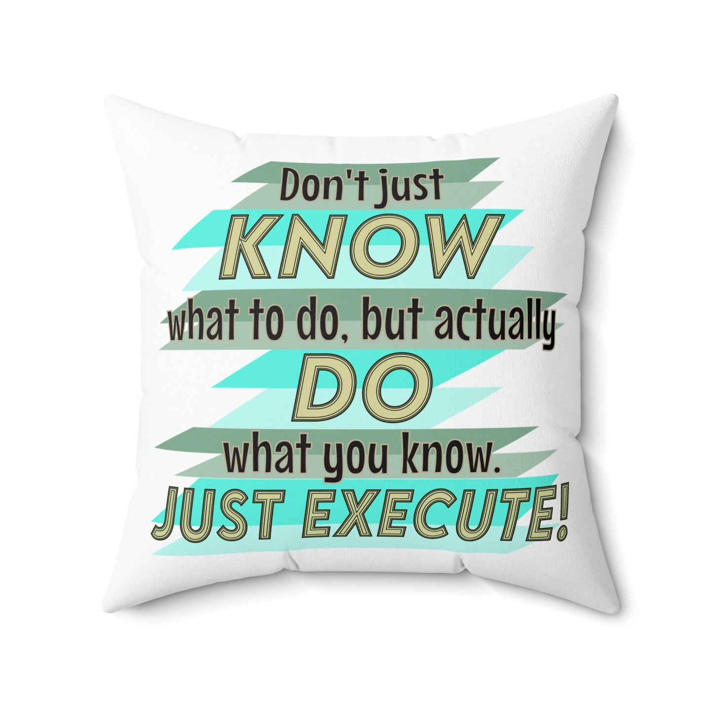 Just Execute Accent Pillow, White Motivational Throw Pillow, Dorm Room Decor, Square Pillows For Living Room, Bedroom or Outdoor Spaces