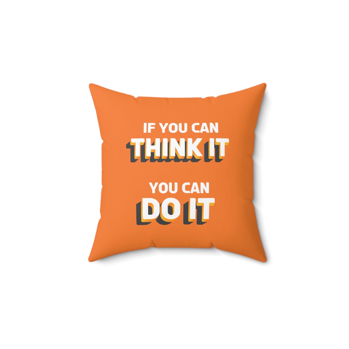 Think It, Do It Orange Throw Pillow: Inspire Action