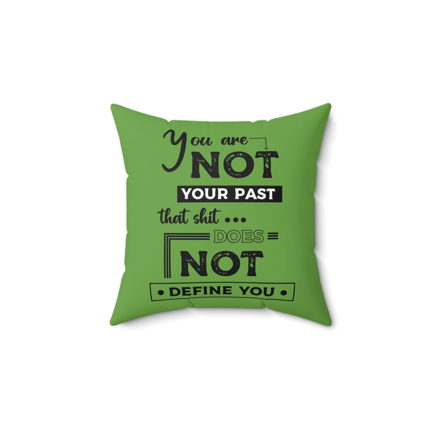 Coussin inspirant « Vous n'êtes pas votre passé », coussin vert avec phrase de motivation, idées cadeaux pour l'autonomisation, décoration de chambre