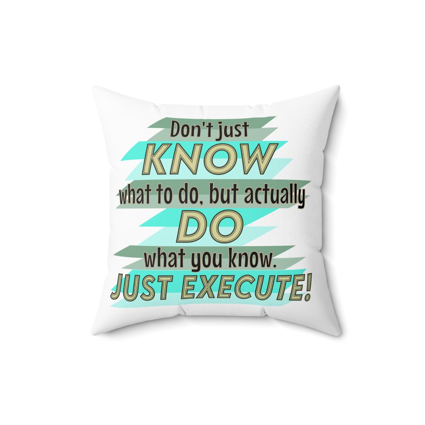 Just Execute Accent Pillow, White Motivational Throw Pillow, Dorm Room Decor, Square Pillows For Living Room, Bedroom or Outdoor Spaces