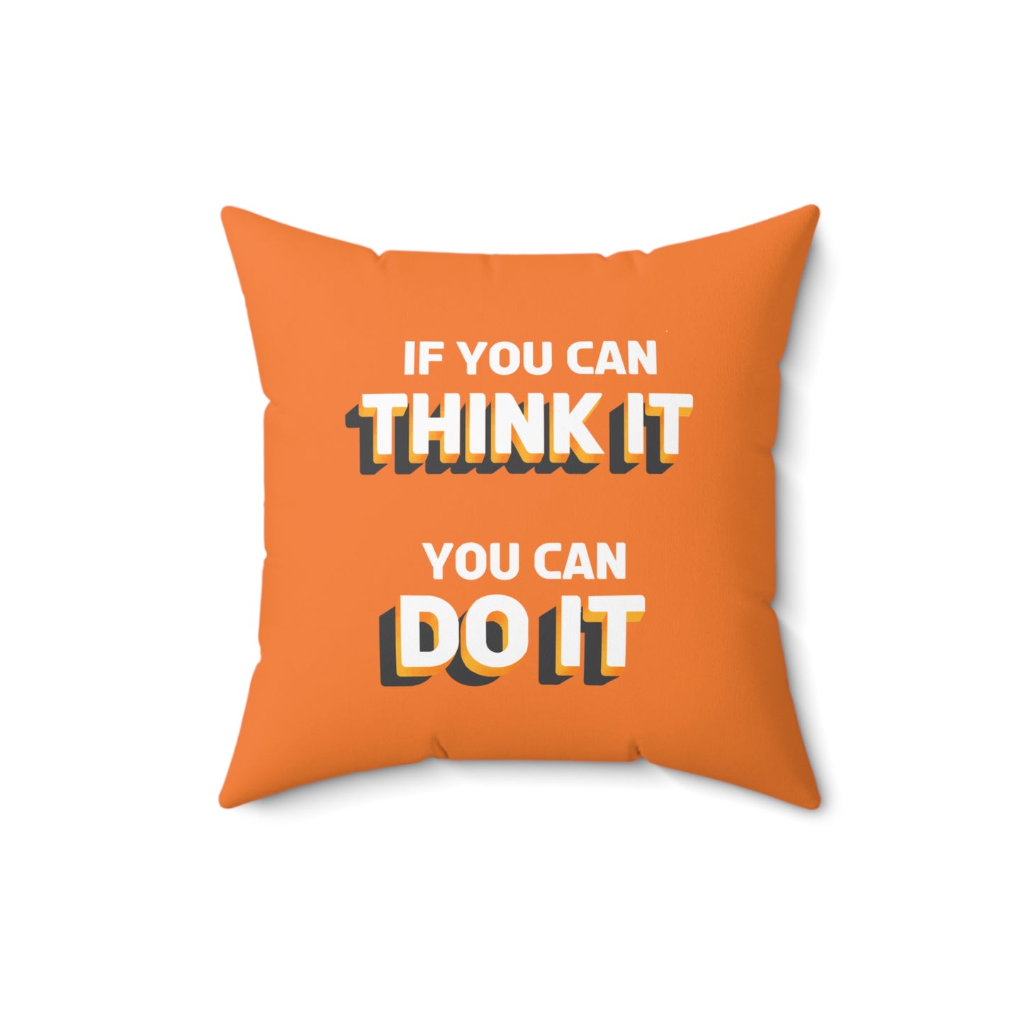 Think It, Do It Orange Throw Pillow: Inspire Action