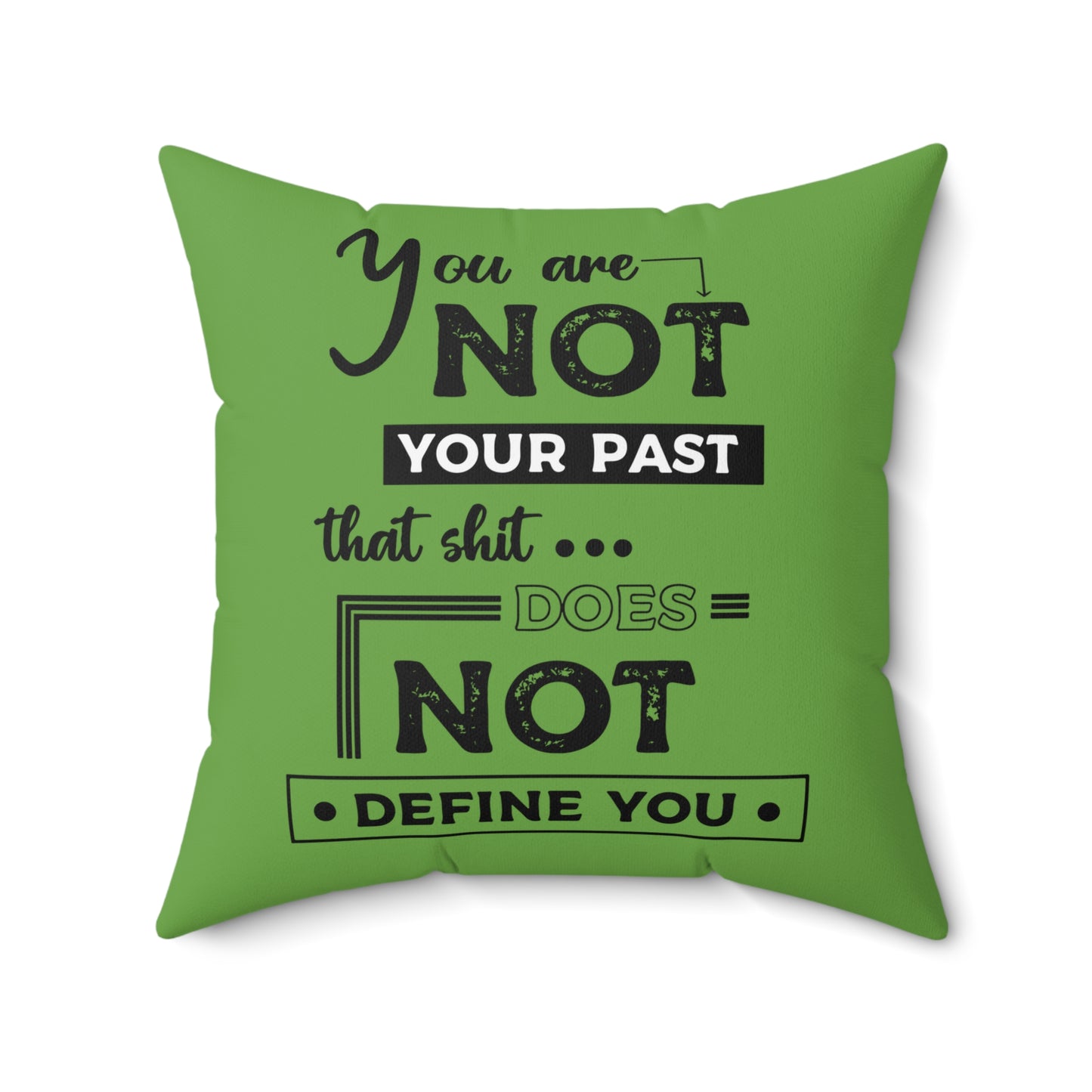 Coussin inspirant « Vous n'êtes pas votre passé », coussin vert avec phrase de motivation, idées cadeaux pour l'autonomisation, décoration de chambre