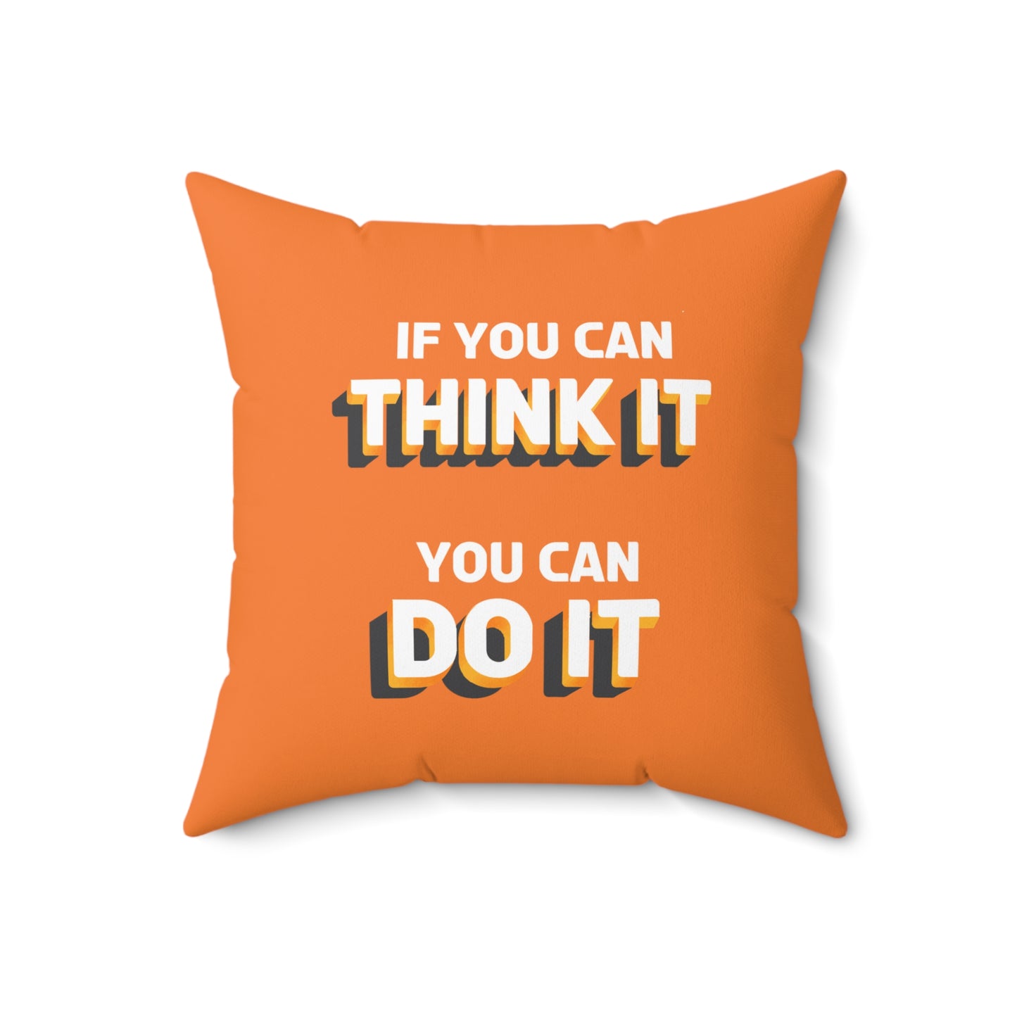 Think It, Do It Orange Throw Pillow: Inspire Action