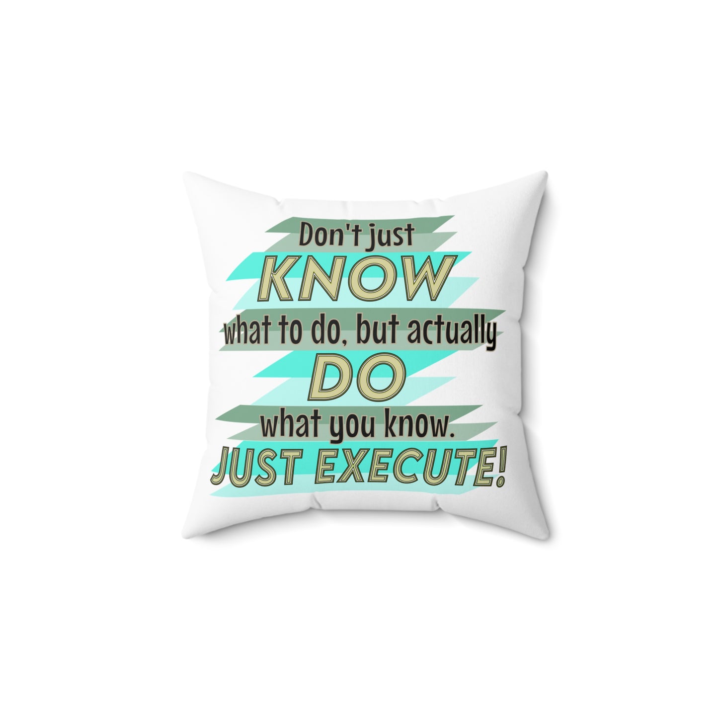 Just Execute Accent Pillow, White Motivational Throw Pillow, Dorm Room Decor, Square Pillows For Living Room, Bedroom or Outdoor Spaces