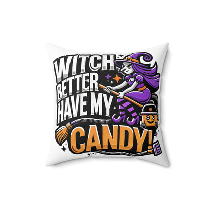 “Witch Better Have My Candy” Halloween Throw Pillow – Fun Spooky Home Decor