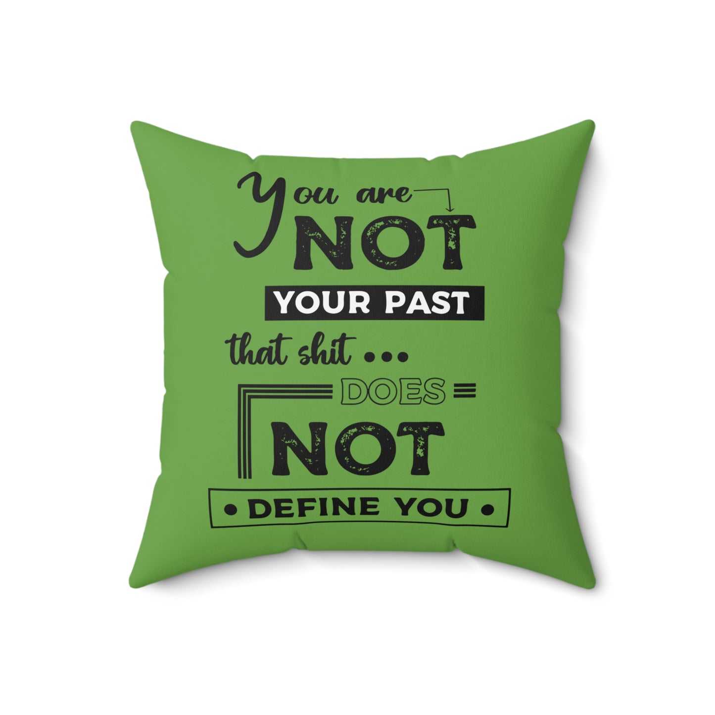 Almohada inspiradora "No eres tu pasado", almohada verde con frase motivadora, ideas para regalos de autoempoderamiento, decoración de habitaciones