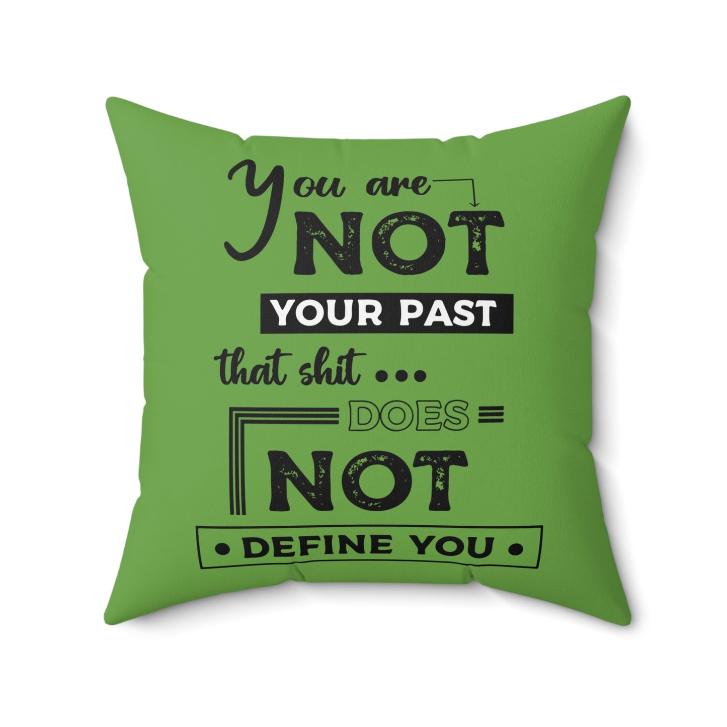 Almohada inspiradora "No eres tu pasado", almohada verde con frase motivadora, ideas para regalos de autoempoderamiento, decoración de habitaciones