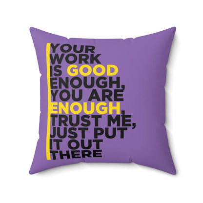 Tu trabajo es lo suficientemente bueno, almohada de motivación personal, decoración de habitación morada, regalo de afirmación diaria, las mejores ideas de regalo para amigos o familiares