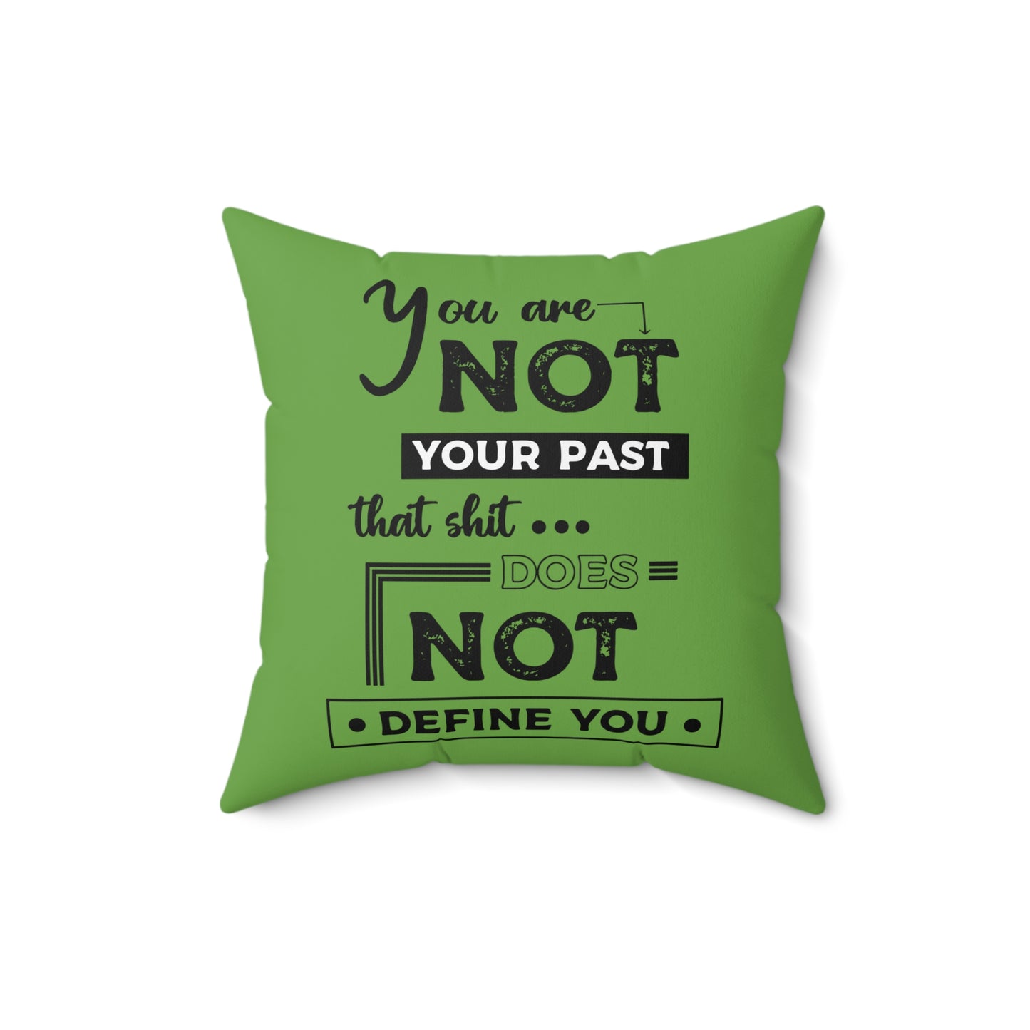 Coussin inspirant « Vous n'êtes pas votre passé », coussin vert avec phrase de motivation, idées cadeaux pour l'autonomisation, décoration de chambre