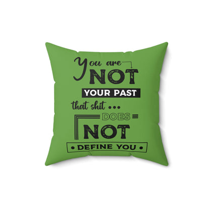 Almohada inspiradora "No eres tu pasado", almohada verde con frase motivadora, ideas para regalos de autoempoderamiento, decoración de habitaciones