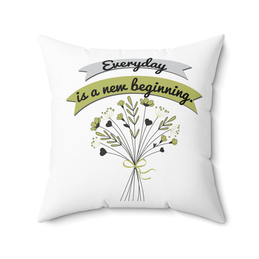 Every Day Is A New Beginning White Graphic Throw Pillow,  Motivational Room Decor, Polyester Throw Pillow, 20x20 Inch Throw Pillow