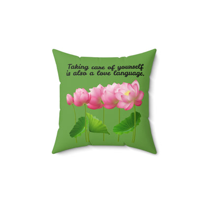 Taking Care Of Yourself Is Also A Love Language, Blossoming Flower Design Pillow, Green Pillow With Pink Flowers, Decorative Throw Pillow