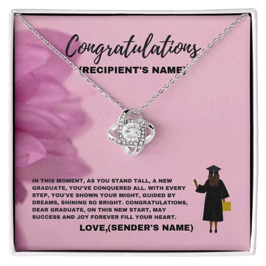 Personalized Congratulations Graduate, You've Shown Your Might- Love Knot Necklace