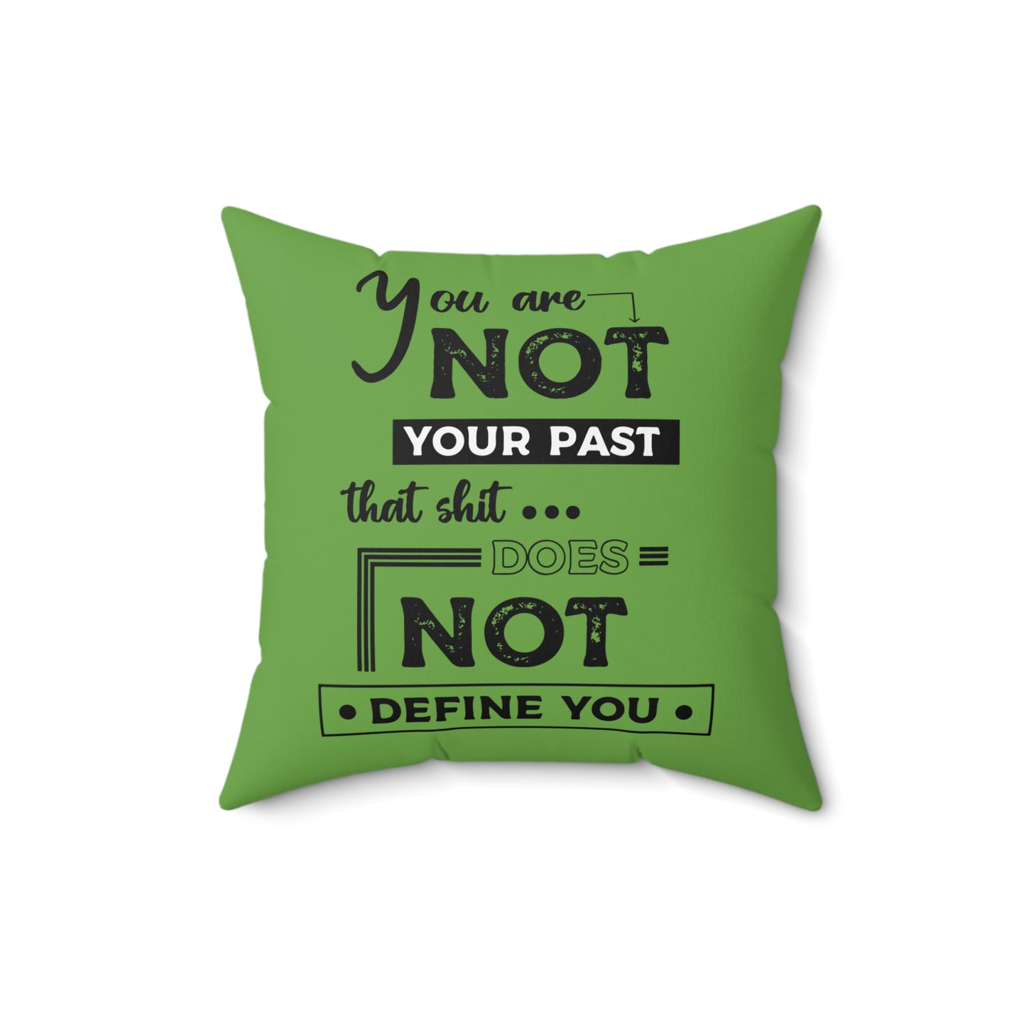 Almohada inspiradora "No eres tu pasado", almohada verde con frase motivadora, ideas para regalos de autoempoderamiento, decoración de habitaciones