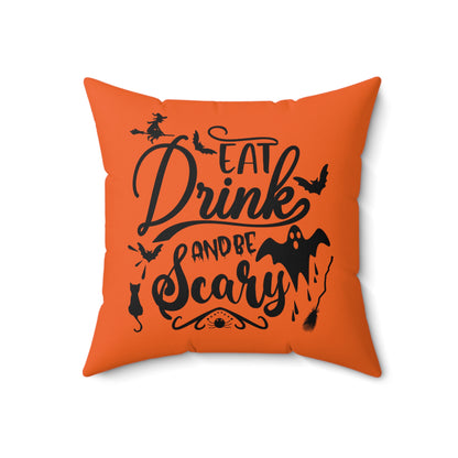 Halloween Pillow For Home, Eat Drink And Be Scary Designer Pillow, Orange And Black Square Throw Pillow For Any Room, 14x14 Inch