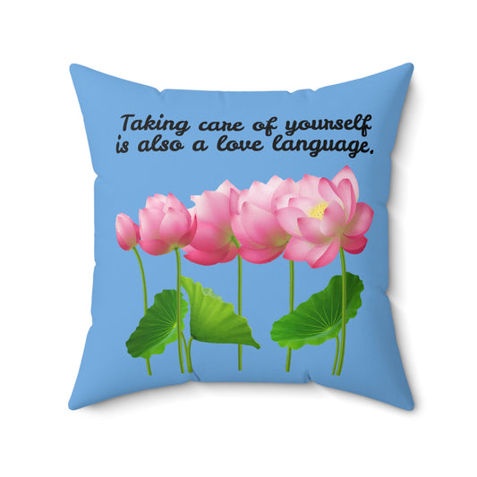 Prendre soin de soi est aussi un langage d'amour, coussin à motif de fleurs en fleurs, coussin bleu à fleurs roses, coussin décoratif