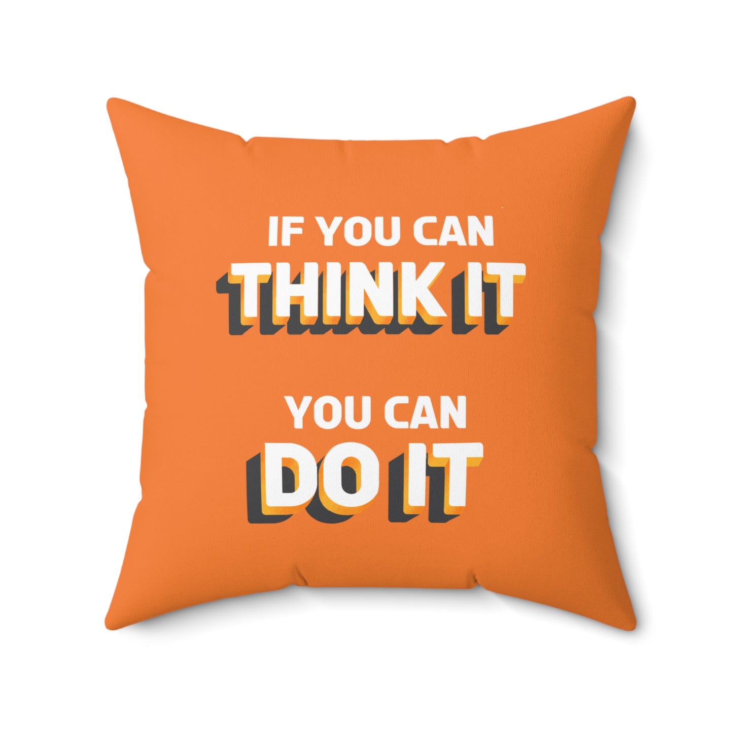 Think It, Do It Orange Throw Pillow: Inspire Action