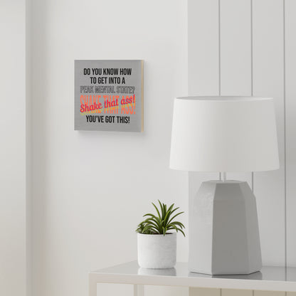 Motivational Groove Wood Canvas Print