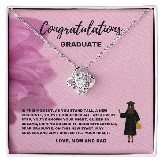 Congratulations Graduate, You've Shown Your Might- Love Knot Necklace