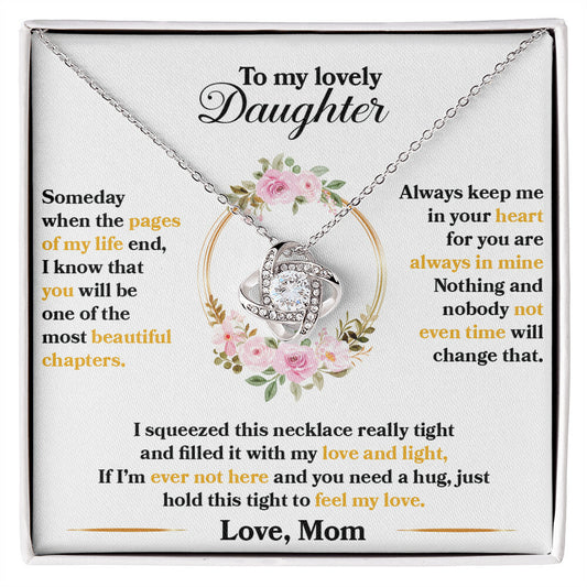 Beautiful Chapter Necklace Gift For Daughter, Hold This Tight To Feel My Love - Love Knot Necklace