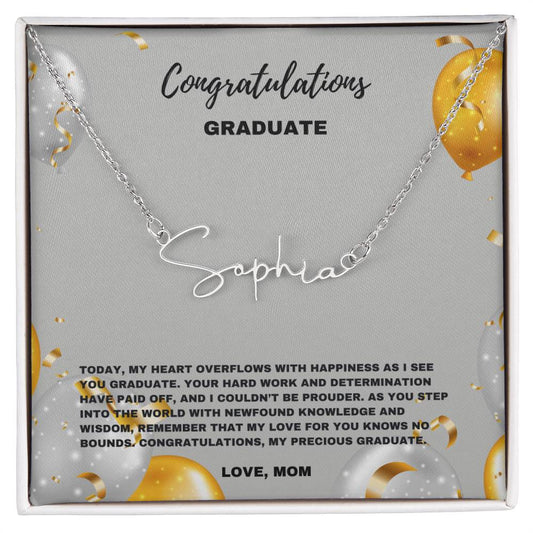 Overflowing Joy Graduation Necklace | A Mother’s Pride and Love | I Couldn't Be Prouder- Signature Name Necklace