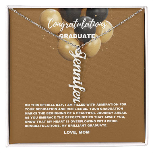 Brilliant Future Graduation Necklace | A Mother’s Pride and Admiration | Overflowing With Pride- Vertical Name Necklace