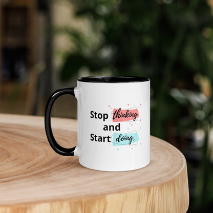 Tasse à café motivante « Pensez moins, faites plus »