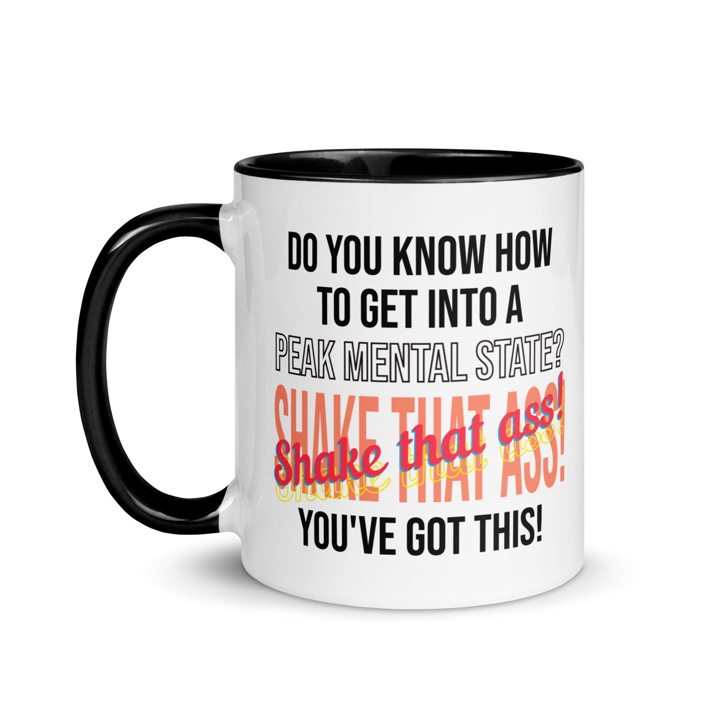 Mental State Motivator: Shake, Believe, Succeed Coffee Mug