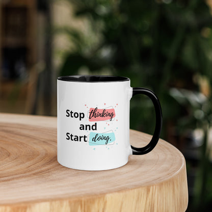 Tasse à café motivante « Pensez moins, faites plus »