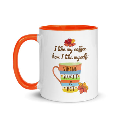 Strong, Sweet & Hot: Coffee Lover's Delight Coffee Mug