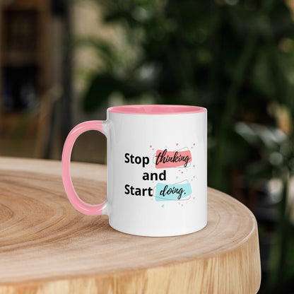 Tasse à café motivante « Pensez moins, faites plus »