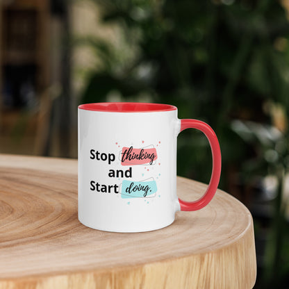 Tasse à café motivante « Pensez moins, faites plus »