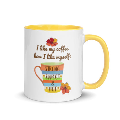 Strong, Sweet & Hot: Coffee Lover's Delight Coffee Mug