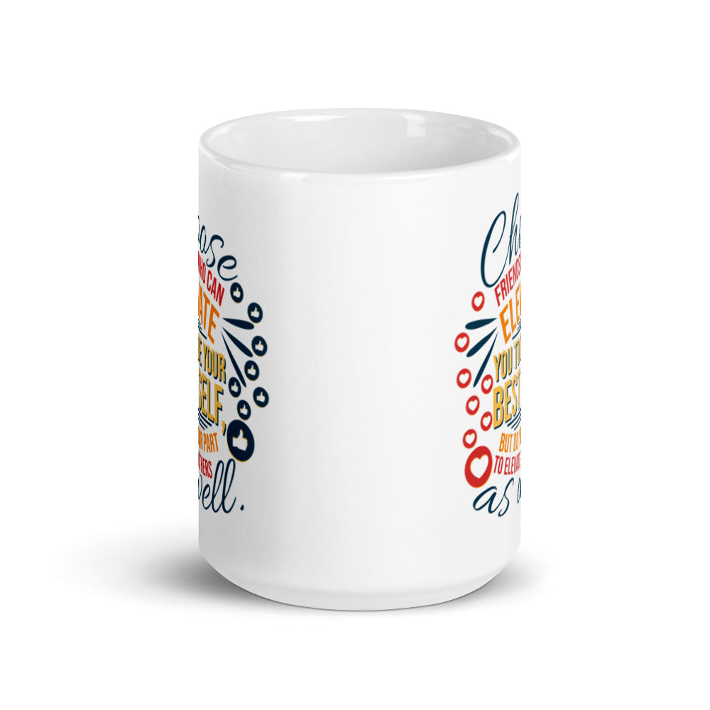 Friendship Elevate and Uplift Coffee Mug